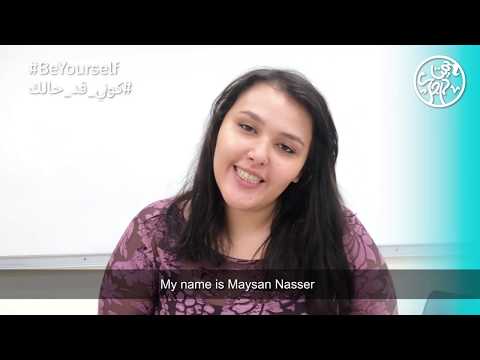 #BeYourself - Maysan Nassar